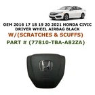 2016 17 18 19 2021 Honda Civic Driver Wheel Airbag Black 77810-TBA-A82ZA Used. Price: $540.00.