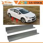 For 2011-2015 2016 Chevrolet Cruze Sedan 4-DOOR Outer Rocker Panels Pair New. Price: $128.99.