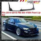 Vten Front Splitter Lip Spoiler With Side Corner Fits Bmw F80 M3 14-18 New. Price: $192.99.